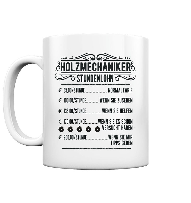 Wood Mechanic Hourly Wage Mechanic Profession Gifts Cup and Coffee Mug Glossy image 2