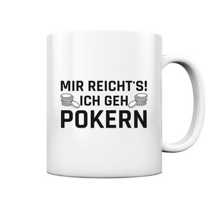 I've had enough, I'm going to play poker saying cards symbols gifts - cup and coffee mug