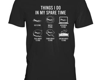 Airplane Things I Do In My Spare Time Aviation T-Shirt Airplanes Gift Pilot - Premium Shirt