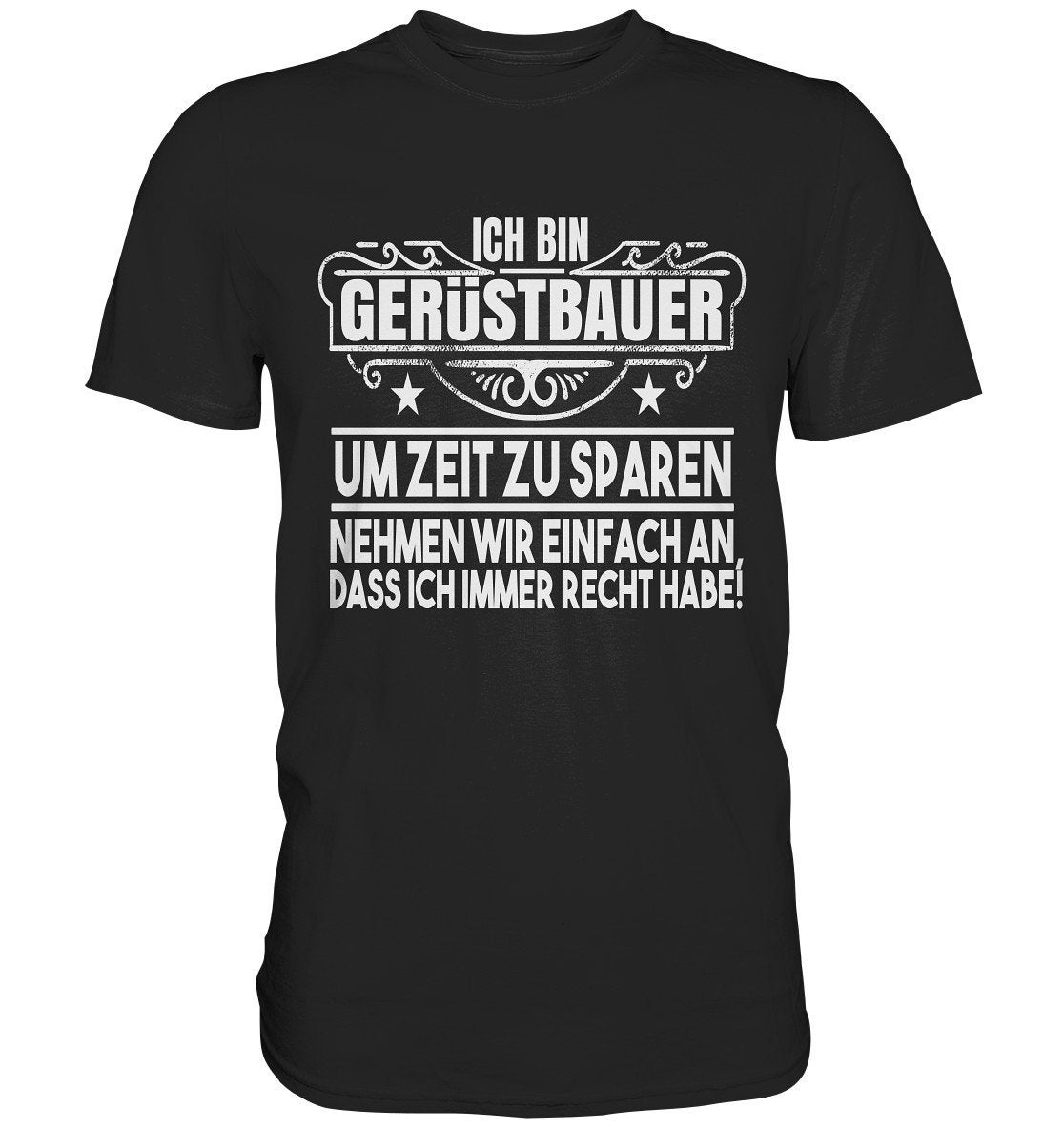 T-shirt Échafaudage Gagnez du temps Échafaudage Disant des idées cadeaux d'échafaudage - T-shirt Premium