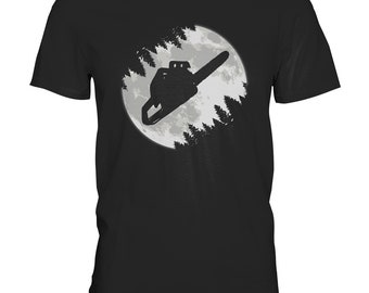 Wood Shirt Chainsaw Full Moon Forester Trees Firewood Gift Saw Tshirt