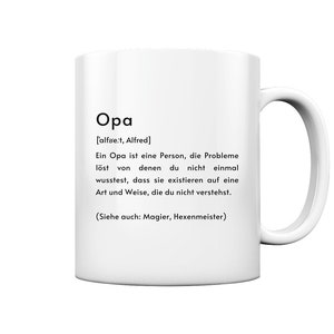 Opa Definition Großvater Lautschrift Personalisiert Vorname Geschenk - Tasse und Kaffeebecher Glossy
