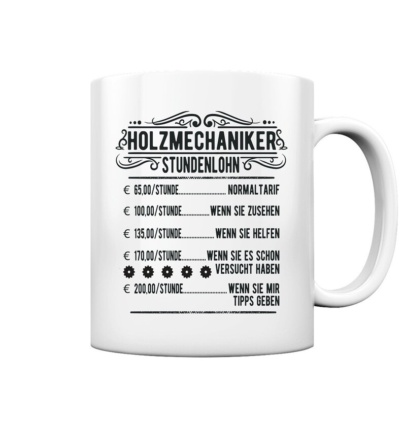 Wood Mechanic Hourly Wage Mechanic Profession Gifts Cup and Coffee Mug Glossy White glossy