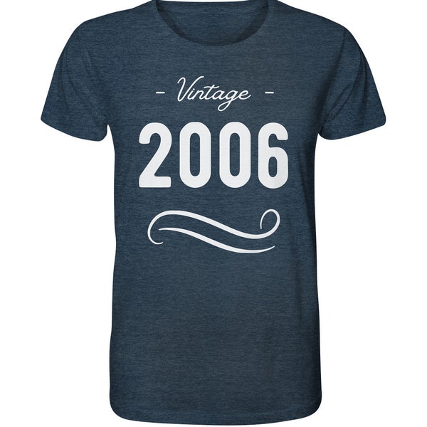 T Shirt 2006 Geburtstag Lustige Vintage Sprüche Geburtsjahr Zahl Personalisiert Geschenkideen - Organic Tshirt