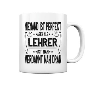 School Teacher Nobody Is Perfect But As A Teacher Gifts For Teachers - Mug And Coffee Mug