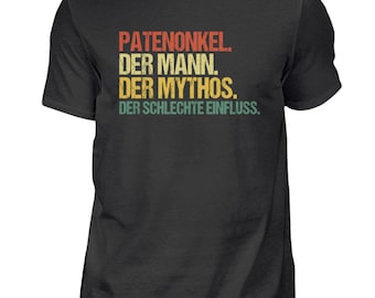 Zio, Famiglia, Padrino, Regalo divertente, Cattiva influenza, Membro della famiglia, Battesimo, Padrino, Cresima, Figlioccio - Camicia Uomo