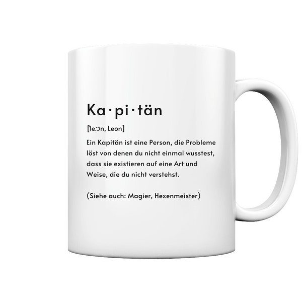 Kapitän Definition Boot Lautschrift Segeln Motorboot Personalisiert Bootsführerschein - Tasse und Kaffeebecher Glossy