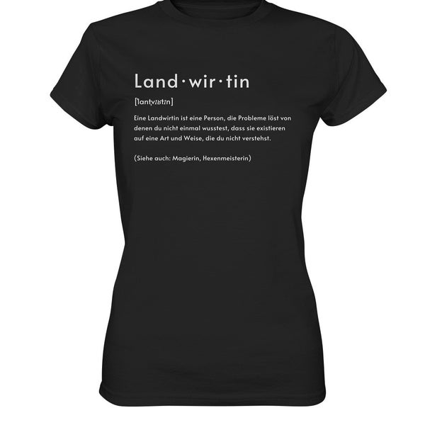 T-Shirt Landwirtin Definition Bäuerin Personalisierte Lautschrift Landwirtschaft - Premium Shirt