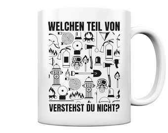 What Part Of Fire Department Don't You Understand Firefighter Gifts - Cup and Coffee Mug Glossy