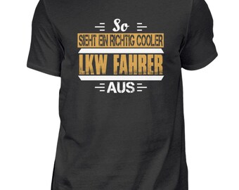 Cooler Lkw-Fahrer, Trucker, Fernfahrer, Truck Tshirt  - Herren Shirt