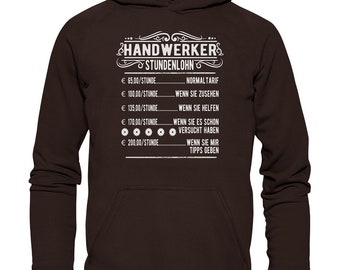 Craftsman hourly wage master saying saying men gifts men - hoodie and hoodie