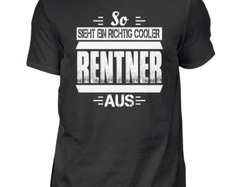 Cooler Rentner / Ruhestand Spruch / Rente Tshirt - Herren Shirt