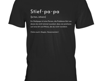 Stepdad definition stepfather phonetic transcription t-shirt foster father gift stepparents - customizable premium shirt