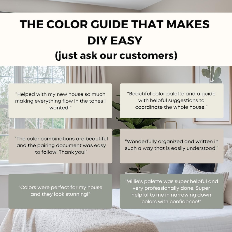 以下が含まれることがあります： 顧客の推薦文が掲載されたカラーガイドの画像です。「THE COLOR GUIDE THAT MAKES DIY EASY (just ask our customers)」と書かれています。推薦文は、カラーパレットやインテリアに関する引用文が書かれた長方形のボックスに入っています。