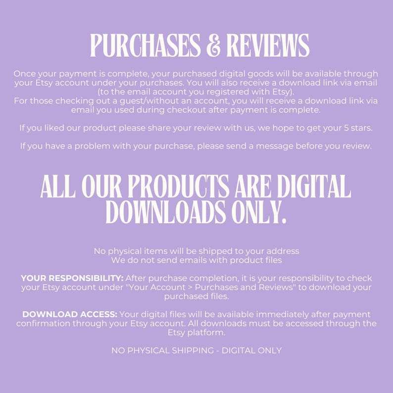 Puede incluir: Gr&aacute;fico de color lila con texto blanco que detalla el proceso de descarga digital para compras en Etsy. El texto incluye informaci&oacute;n sobre el acceso a archivos, rese&ntilde;as y la naturaleza digital de los productos. La frase "Compras y rese&ntilde;as" est&aacute; en la parte superior.