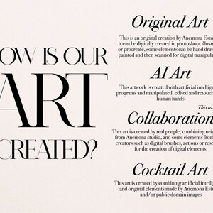 May include: A graphic with the text "HOW IS OUR ART CREATED?" in black. Below, the text describes the art creation process: Original Art, AI Art, Collaboration, and Cocktail Art. The background is a light beige color.