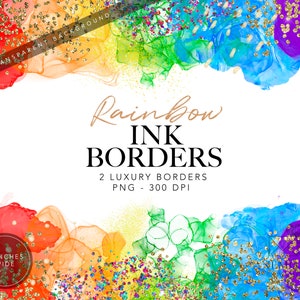 May include: Two rainbow ink borders with gold glitter. The borders are 12 inches wide and 300 DPI. The text "Rainbow Ink Borders" is in the centre of the image.