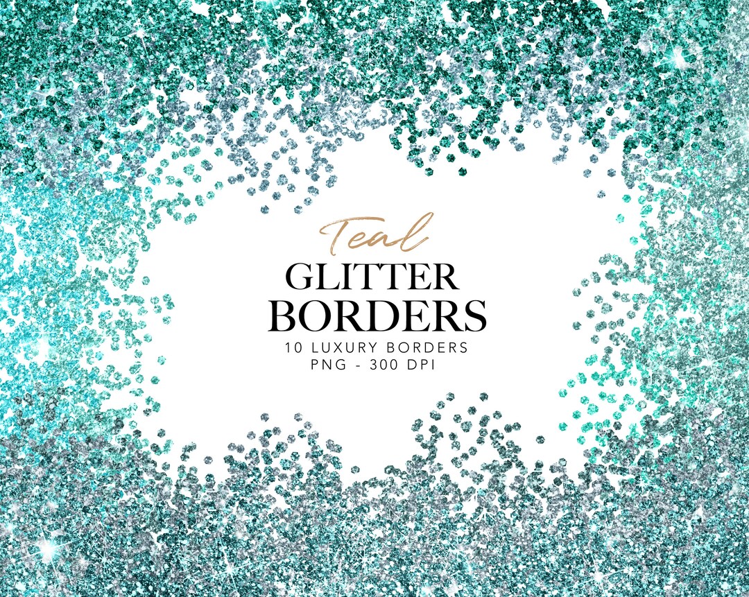 Teal Glitter Border Cipart Teal Confetti Clipart, Aqua Glitter Overlays