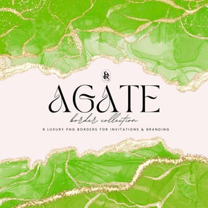 Op de afbeelding: Een digitaal ontwerp met de tekst "AGATE border collection" op een lichtroze achtergrond. Het ontwerp bevat groene en gouden abstracte randen en de tekst "8 luxury PNG borders for invitations & branding".