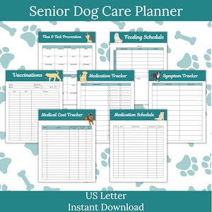 May include: Printable planner for senior dog care. The planner includes sections for flea and tick prevention, feeding schedule, vaccinations, medication tracker, symptom tracker, medical cost tracker, and medication schedule. Each section has a cute dog illustration.