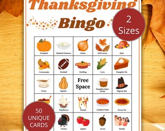 May include: A Thanksgiving Bingo game card featuring the title in brown text, a grid of twenty-five squares with colorful illustrations of holiday items like a pumpkin, turkey, and corn, and two red circular badges stating 2 Sizes and 50 Unique Cards.