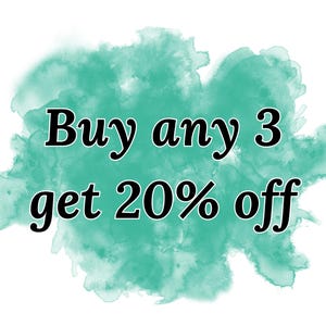 May include: A teal watercolor background with the text "Buy any 3 get 20% off" in black.