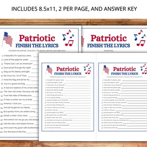 May include: A patriotic themed game with the text "Patriotic Finish the Lyrics" in red and blue. The game includes fill-in-the-blank song lyrics, an American flag graphic, and musical notes. The pages are 8.5x11 inches.