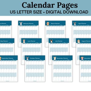 May include: Printable calendar pages featuring cute dog illustrations for each month of the year. The pages are designed in a blue and white color scheme with a simple grid layout. The text "Calendar Pages" is displayed at the top of the image, along with the text "US Letter Size - Digital Download".