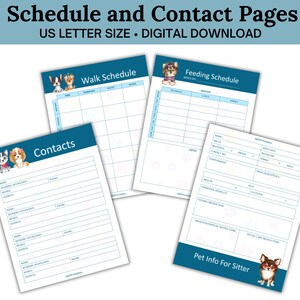 May include: Printable pet sitter contact and schedule pages with cute cartoon dogs. Includes sections for walk schedule, feeding schedule, pet info, and contact information.