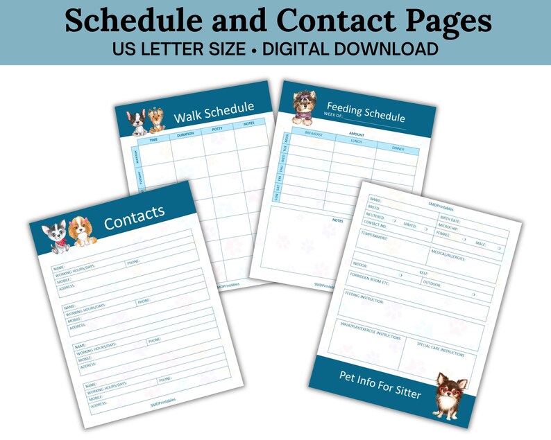 May include: Printable pet sitter contact and schedule pages with cute cartoon dogs. Includes sections for walk schedule, feeding schedule, pet info, and contact information.