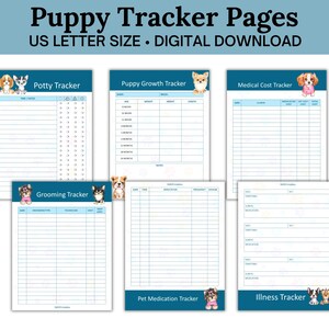 May include: Printable puppy tracker pages in US letter size. The pages include sections for potty training, growth, medical costs, grooming, medication, and illness tracking. Each page features a cute cartoon puppy illustration.