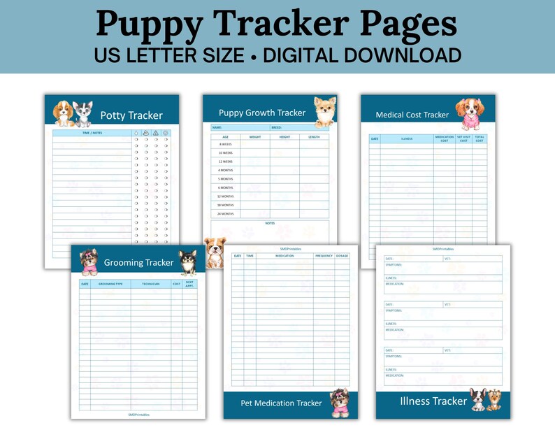 May include: Printable puppy tracker pages in US letter size. The pages include sections for potty training, growth, medical costs, grooming, medication, and illness tracking. Each page features a cute cartoon puppy illustration.