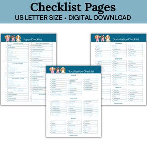 May include: Three printable checklists for puppy socialization. The checklists are titled "Puppy Checklist", "Socialization Checklist", and "Socialization Checklist". The checklists are in a blue and white color scheme and feature illustrations of puppies.