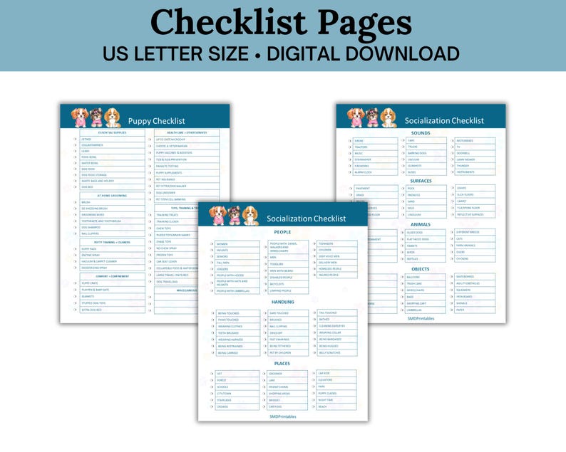 May include: Three printable checklists for puppy socialization. The checklists are titled "Puppy Checklist", "Socialization Checklist", and "Socialization Checklist". The checklists are in a blue and white color scheme and feature illustrations of puppies.