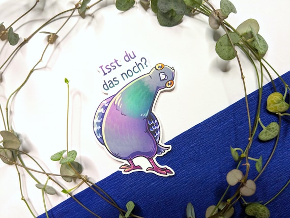 Lustiger Tauben Sticker " Isst du das noch? " Pidgeon Sticker Vinyl