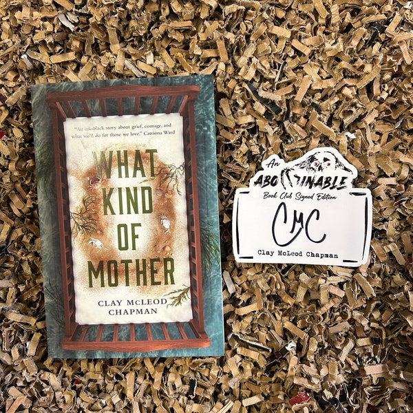 WHAT KIND of MOTHER by Clay McLeod Chapman horror book w/ Signed Bookplate