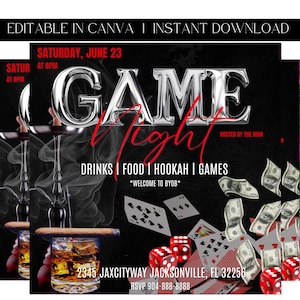 May include: A black and red invitation for a game night party. The invitation features a silver 3D text that says "GAME NIGHT" with a red background. The invitation also features a hookah, playing cards, dice, and money. The text on the invitation says "Saturday, June 23 at 8PM", "Drinks | Food | Hookah | Games", "Welcome to BYOB", "Hosted by the Man", "2345 Jaxcityway Jacksonville, FL 32256", and "RSVP 904-888-8888".