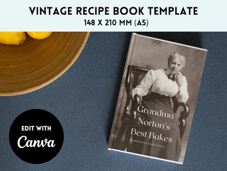 Puede incluir: Una plantilla de libro de recetas vintage con una foto en blanco y negro de una mujer mayor en la portada. El libro se titula "Grandma Norton's Best Bakes" y est&aacute; compilado por Paige Gowan. El libro mide 148 x 210 mm (A5).