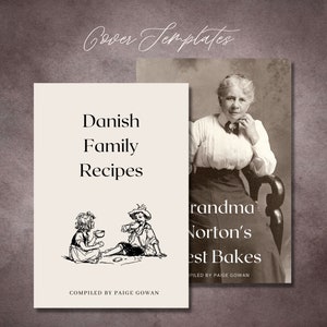 Puede incluir: Dos plantillas de portada para libros de cocina. La primera portada presenta una ilustraci&oacute;n en blanco y negro de dos ni&ntilde;os sentados en el suelo comiendo. El texto de la portada dice "Recetas familiares danesas" y "Compilado por Paige Gowan". La segunda portada presenta una foto en blanco y negro de una mujer mayor sentada en una silla. El texto de la portada dice "Los mejores pasteles de la abuela Norton" y "Compilado por Paige Gowan".
