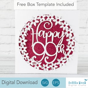 Feliz 99 cumpleaños SVG, tarjeta de cumpleaños SVG para mamá, tarjeta de flor emergente SVG para Cricut