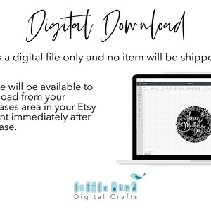 May include: A digital download of a Happy Mother's Day design in a design software program. The design is a black and white wreath with the text "Happy Mother's Day" inside.