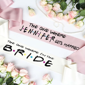 Friends bachelorette party sashes | Bachelorette Sash | Plus Size | Friends Sash |  Priority 2 - 3 days Delivery