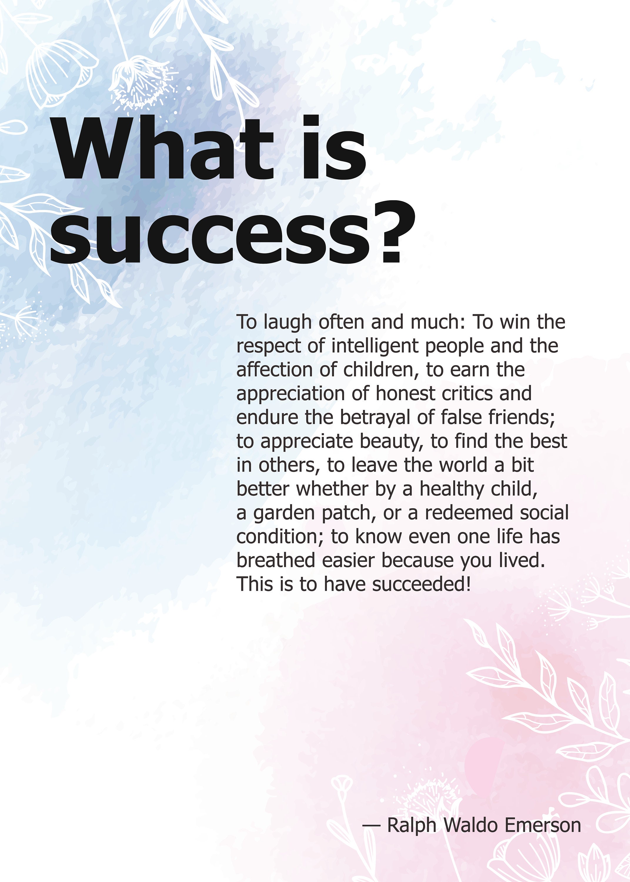 What is Success to Laugh Often and Much .... Ralph Waldo Emerson ...