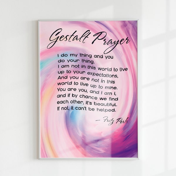 Gestalt Prayer | Fritz Perls | Poem | Inspiration | Print | Wall Art | Fritz Perls Poem | Fritz Perls Poster | Poem Gift | DIGITAL DOWNLOAD