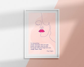 Maya Angelou Quote Print - I’ve learned that people will forget what you said - Inspirational Quote - Office Wall Art - DIGITAL DOWNLOAD