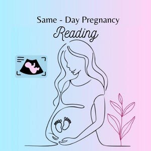 Same - day pregnancy reading!