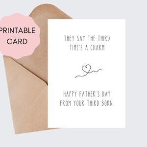 Third Born - Funny Father&#39;s Day Card | Printable Father&#39;s Day Card | Downloadable Father&#39;s Day Card | Father&#39;s Day Card From 3rd Born Child