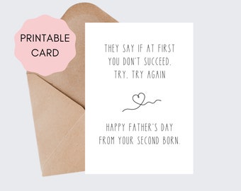 Second Born - Funny Father's Day Card | Printable Father's Day Card | Downloadable Father's Day Card | Father's Day Card From 2nd Born