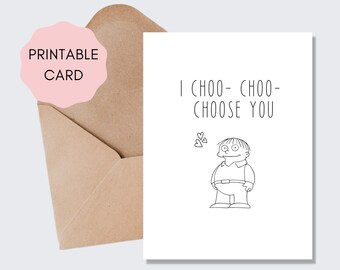 I Choo-Choo- Choose You | Funny Card for Boyfriend or Girlfriend | Simpsons Card | Downloadable Printable Card