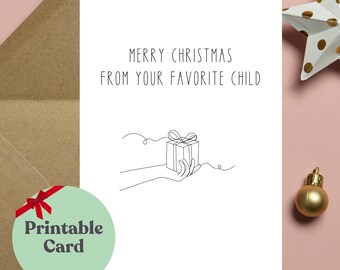 Merry Christmas from Your Favorite Child - Funny Printable Christmas Card for Parents, Digital Download, Holiday Card for Mom and Dad